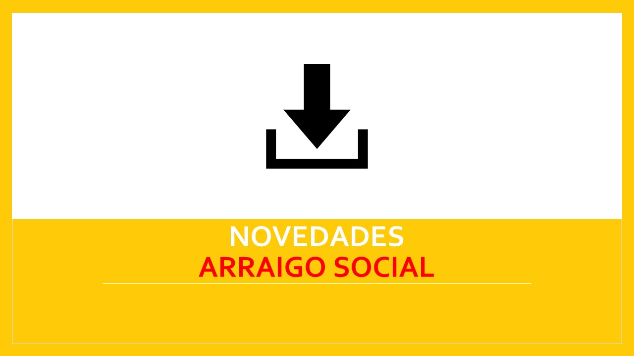 NUEVO ARRAIGO SOCIAL CONTEXTO COVID 19